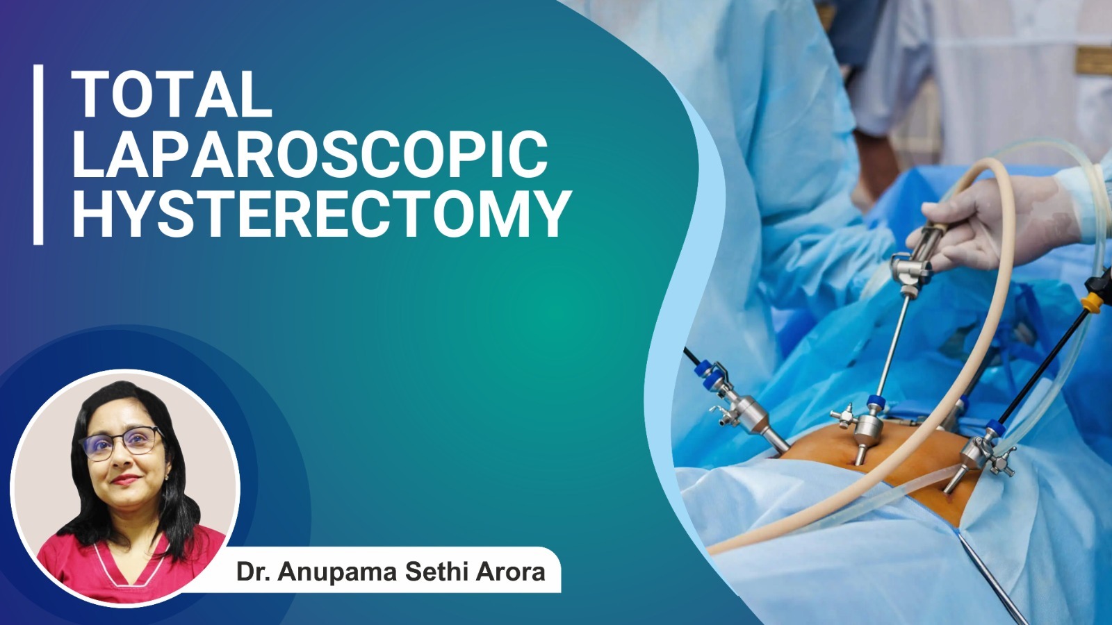Total Laparoscopic Hysterectomy